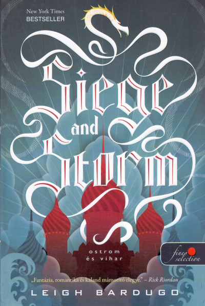 Siege and Storm Ostrom és vihar puha kötés Grisha trilógia 2